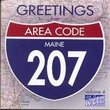 Greetings from Area Code 207 Volume 4
