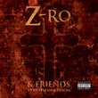 Z-Ro and Friends