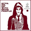 Otto: Or, Up With Dead People (Bruce LaBruce)