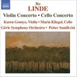 Bo Linde: Violin Concerto; Cello Concerto