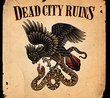 Dead City Ruins by Dead City Ruins (2015-01-20)