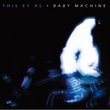 Baby Machine