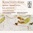 Khachaturian: Spartacus; Gayaneh [Highlights]; Glazunov: Autumn