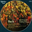 Bach: Cantatas 82, 202, 208