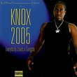 Knox 2005 Everybody Loves a Gangsta