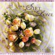 The Gift of Love: The Wedding Collection
