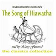 The Song Of Hiawatha by Henry Wadsworth Longfellow