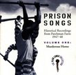 Prison Songs (Historical Recordings From Parchman Farm 1947-48), Vol. 1: Murderous Home