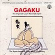 Gagaku: Imperial Court Music of Japan [Japan]