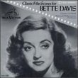 Classic Film Scores for Bette Davis