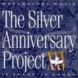 Maranatha! Music: The Silver Anniversay Project Xxv: 25 Years/25 Songs