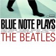 Blue Note Plays the Beatles