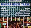 Riviera House Traxx