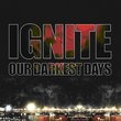 Our Darkest Days: Tour Edition
