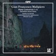 Gian Francesco Malipiero: Piano Concertos 1-6; Variazioni senza tema [Hybrid SACD]