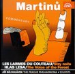Martinu: Les Larmes du Couteau/Hlas Lesa