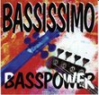 Bassissimo-Basspower