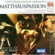 Gottfried August Homilius: Matthäuspassion (St. Matthew Passion)