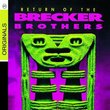 Return of the Brecker Brothers (Dig)