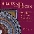 Meditation Chants of Hildegard Von Bingen