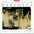 Great American Marches I - John Phillip Sousa