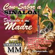 Con Sabor a Sinaloa Dedicado a Mi Madre
