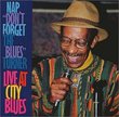 Nap "Don't Forget the Blues" Turner Live at City Blues