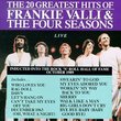 Frankie Valli & Four Seasons - 20 Greatest Hits-Live