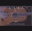 Diabolic Inventions and Seduction for Solo Guitar, Vol. 1: Music of Astor Piazzolla
