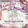 Legends of Music: Ladies of the 80s
