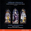 Franck: Douze Grandes Pièces pour Orgue, Volume 1
