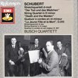 Schubert: String Quartets 14 "Death and the Maiden" & 15 / Busch String Quartet