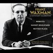 Franz Waxman: A Centenary Celebration [Box Set]