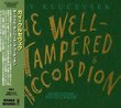 Well Tampered Accordion
