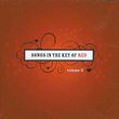 Songs in the Key of Red, Volume 2 (18 Love Songs on One CD)
