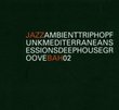 Jazz Ambient Triphop Funk Mediterranean Sessions Deep House Groove Bah02