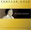 Forever Gold: Mickey Gilley