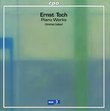 Ernst Toch: Piano Works