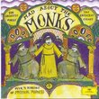 Mad About the Monks