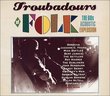 Troubadours of Folk: 60s Acoustic