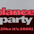 Dance Party: Like It's 2000