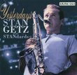 Yesterdays: Stan Getz Plays Standards