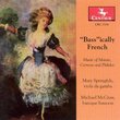 "Bass"ically French: Music of Marais, Corrette and Philidor