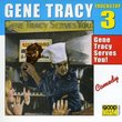 Truck Stop 3: Gene Tracy Serves You!