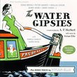 The Water Gipsies (Original London Cast) with Bonus Tracks