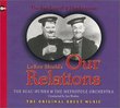 Our Relations: The Lost Laurel & Hardy Music