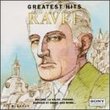 Ravel: Greatest Hits