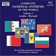 Complete National Anthems of the World - Volume 1: Arcadia - Burundi [Marco Polo]