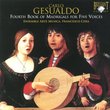 Gesualdo: Fourth Book of Madrigals for 5 voices