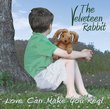 The Velveteen Rabbit : Love Can Make You Real (GRAMMY nominee Best Musical Album For Children-Audio CD)